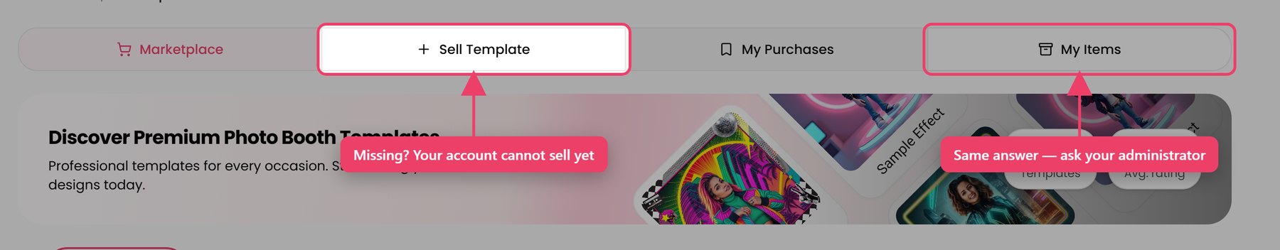 Sell Template and My Items. If your account is not allowed to sell, neither tab is there.